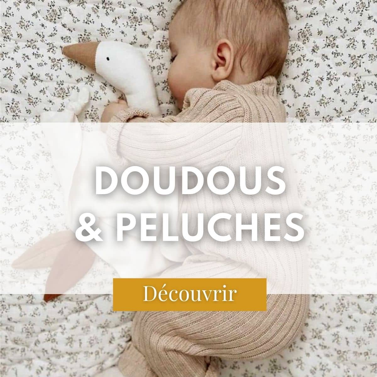 Doudous et peluches