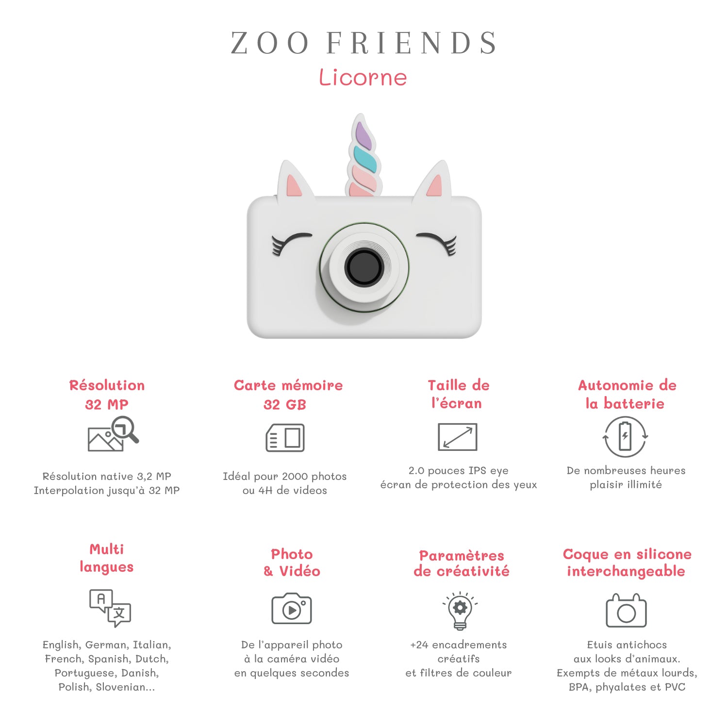 Caractéristiques de l'appareil photo licorne pour enfant The Zoo Family :  haute résolution, qualité, filtres amusants, coque silicone.